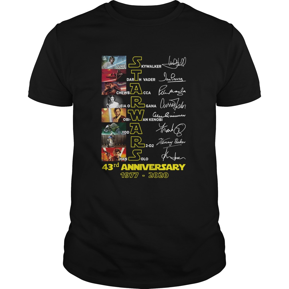 Star Wars Luke Skywalker Darth Vader Chewbacca 43rd Anniversary 1977 2020 Signatures shirt Star Wars Luke Skywalker Darth Vader Chewbacca 43rd Anniversary 1977 2020 Signatures shirt