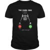 Star wars darth vader the dark side is calling and i must go shirt