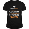 Stickermule Refreshing Custom Printed Stickers That Kick Ass shirt