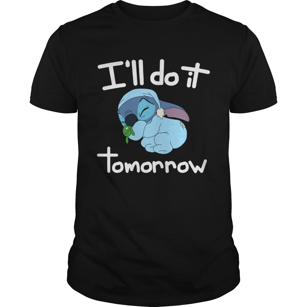 Stitch I’ll do it tomorrow shirt Stitch I’ll do it tomorrow shirt