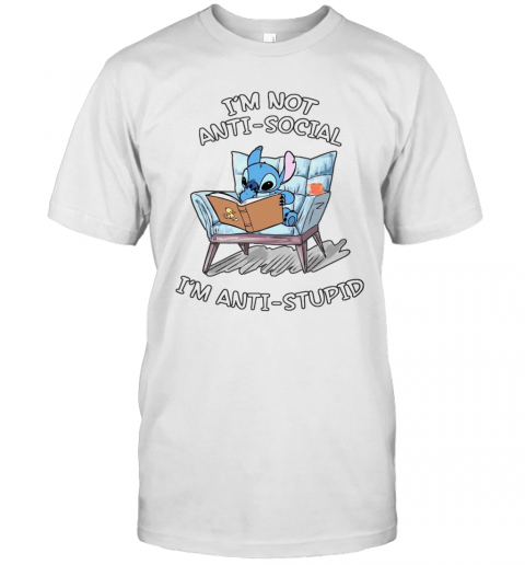 Stitch I'M Not Anti Social I'M Anti Stupid T-Shirt Stitch I'M Not Anti Social I'M Anti Stupid T-Shirt