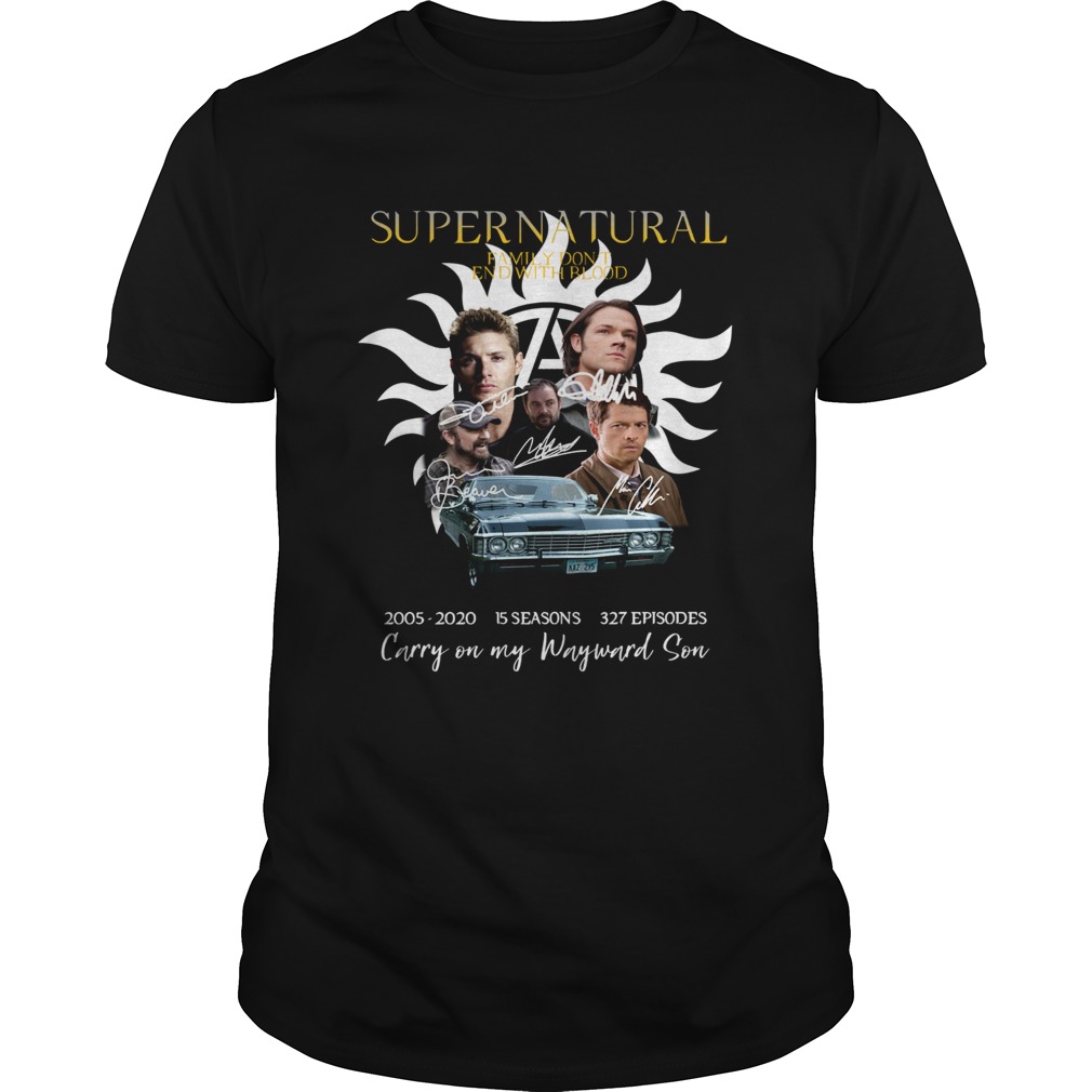 Supernatural Family dont end with blood carry on my Wayward Son shirt Supernatural Family dont end with blood carry on my Wayward Son shirt