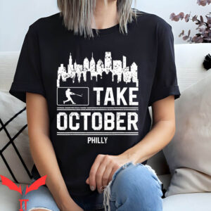 Take October T-Shirt Philly Philadelphia Swea Rangers