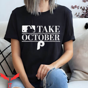 Take October T-Shirt Vintage Philly Philadelphia Swea
