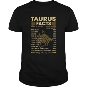Taurus Facts Serving per container Daily Value shirt