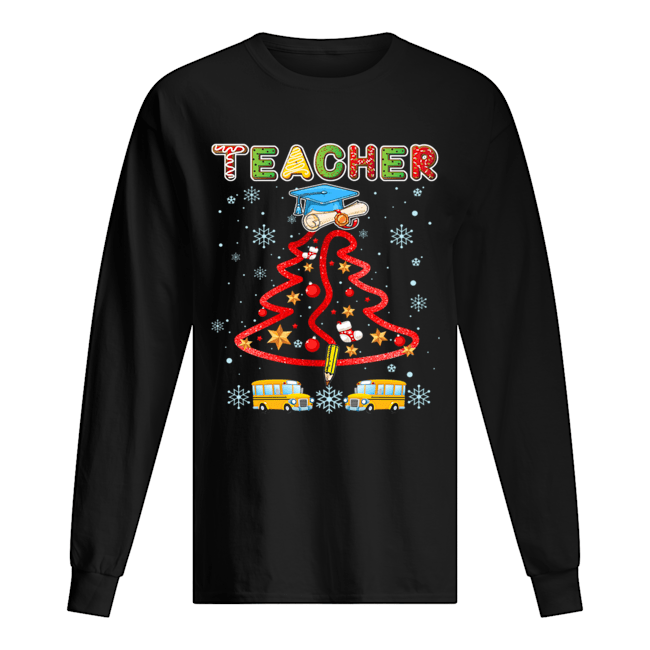Teacher Christmas Tree Merry Xmas Gift T-Shirt Teacher Christmas Tree Merry Xmas Gift T-Shirt