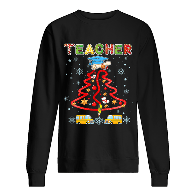 Teacher Christmas Tree Merry Xmas Gift T-Shirt Teacher Christmas Tree Merry Xmas Gift T-Shirt