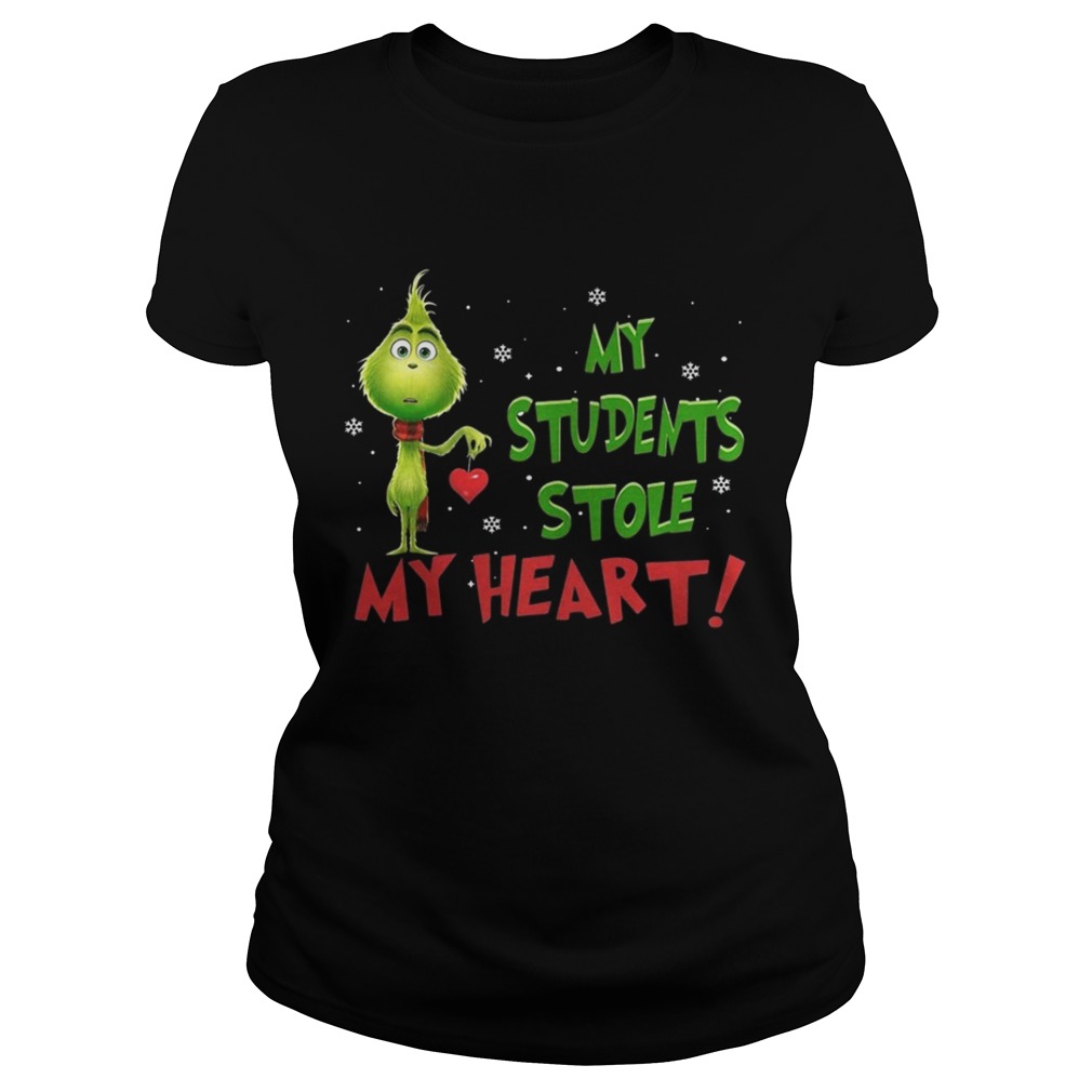 Teacher Grinch my students stole my heart shirt Teacher Grinch my students stole my heart shirt