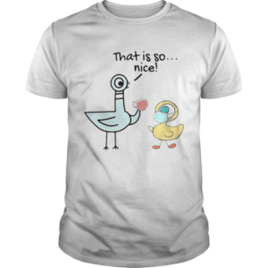 Teacher That Is So Nice shirt
