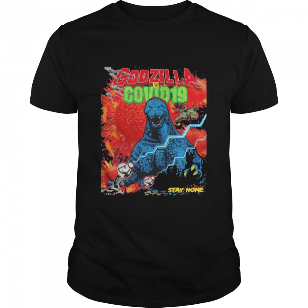 Team Godzilla And Covid 19 Stay Home Shirt Team Godzilla And Covid 19 Stay Home Shirt