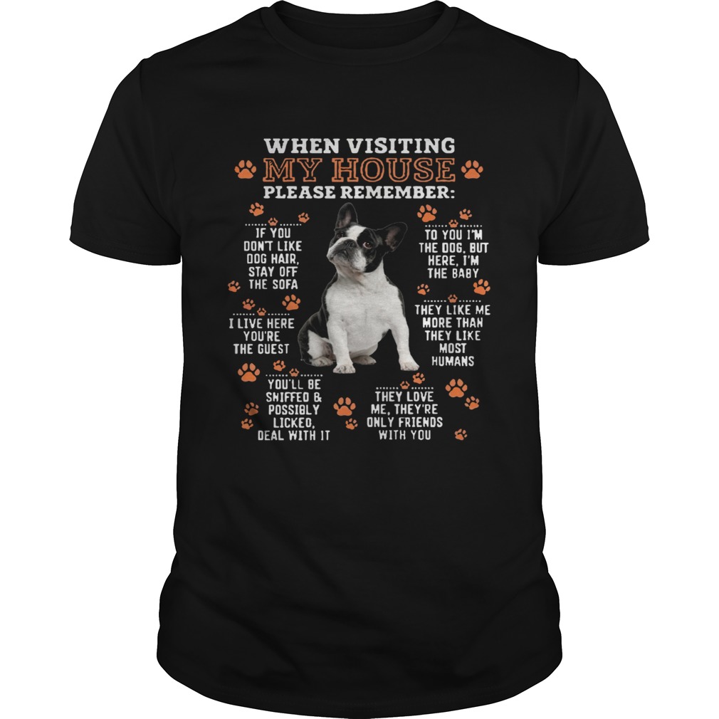 Terrier When Visiting My House Please Remember shirt Terrier When Visiting My House Please Remember shirt
