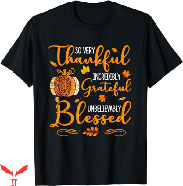 Thankful Grateful Blessed T-Shirt Always Grateful Trending