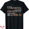 Thankful Grateful Blessed T-Shirt Funny Gifts T-Shirt