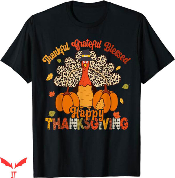 Thankful Grateful Blessed T-Shirt Turkey Leopard T-Shirt
