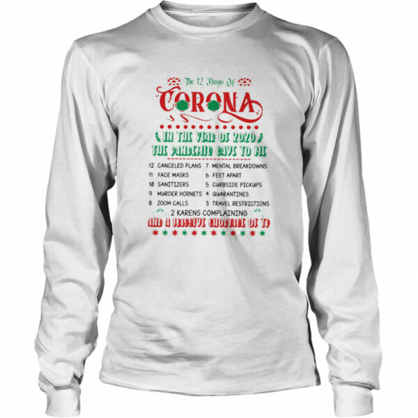 The 12 Day Of Coronavirus In The Year Of 2020 The Pandemic Gave To Me And A Massive shirt