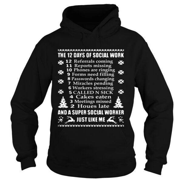 The 12 days of social work and a super social worker just like me shirt