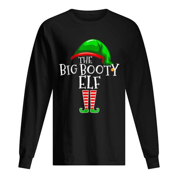 The Booty Elf Family Matching Group Christmas shirt