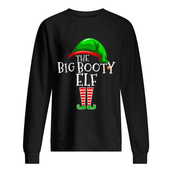 The Booty Elf Family Matching Group Christmas shirt