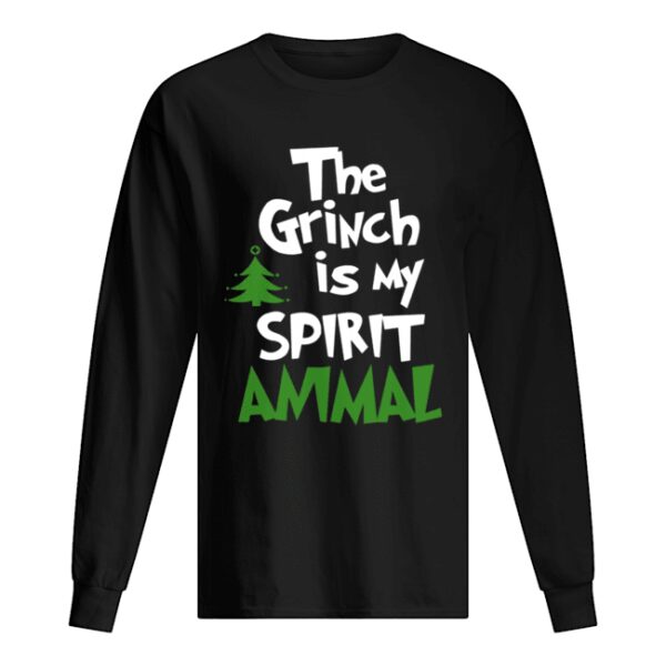 The Grinch Is My Spirit Animal Funny Grinch Stole Christmas shirt