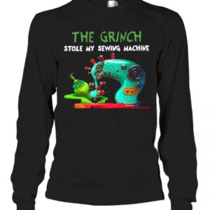 The Grinch Stole My Sewing Machine Christmas T Shirt 1