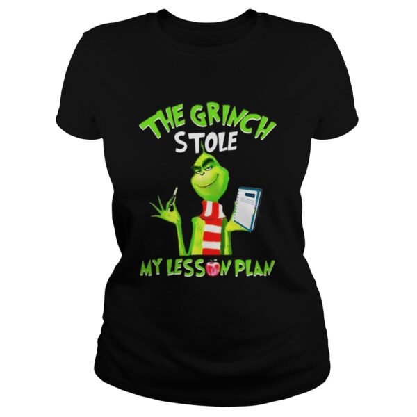 The Grinch stole my lesson plan shirt