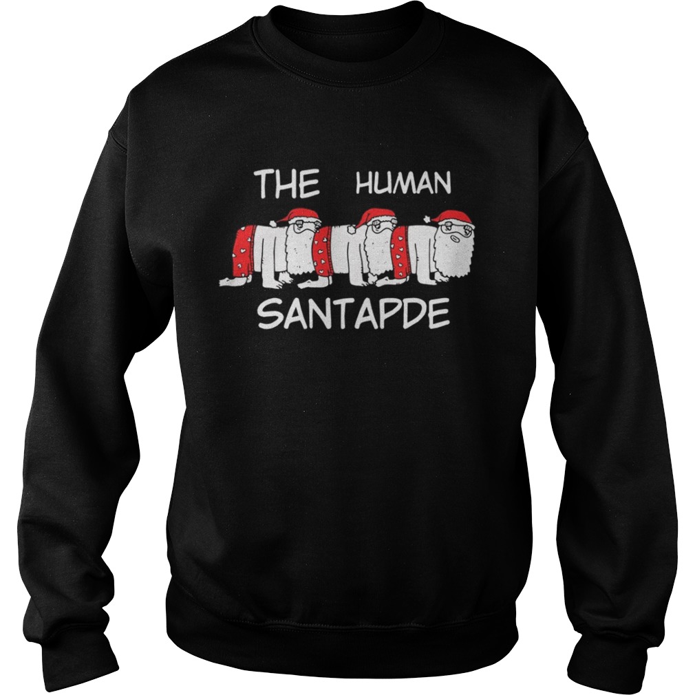 The Human Santapede Ugly Christmas Shirt The Human Santapede Ugly Christmas Shirt