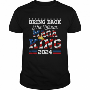 The great maga king ultra maga 2024 American flag shirt