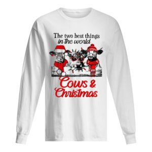 The two best thing in the world Cows and Christmas shirt 1
