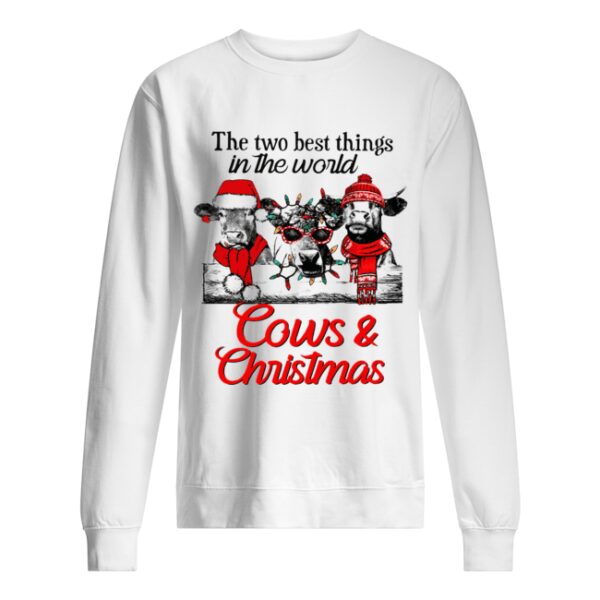 The two best thing in the world Cows and Christmas shirt