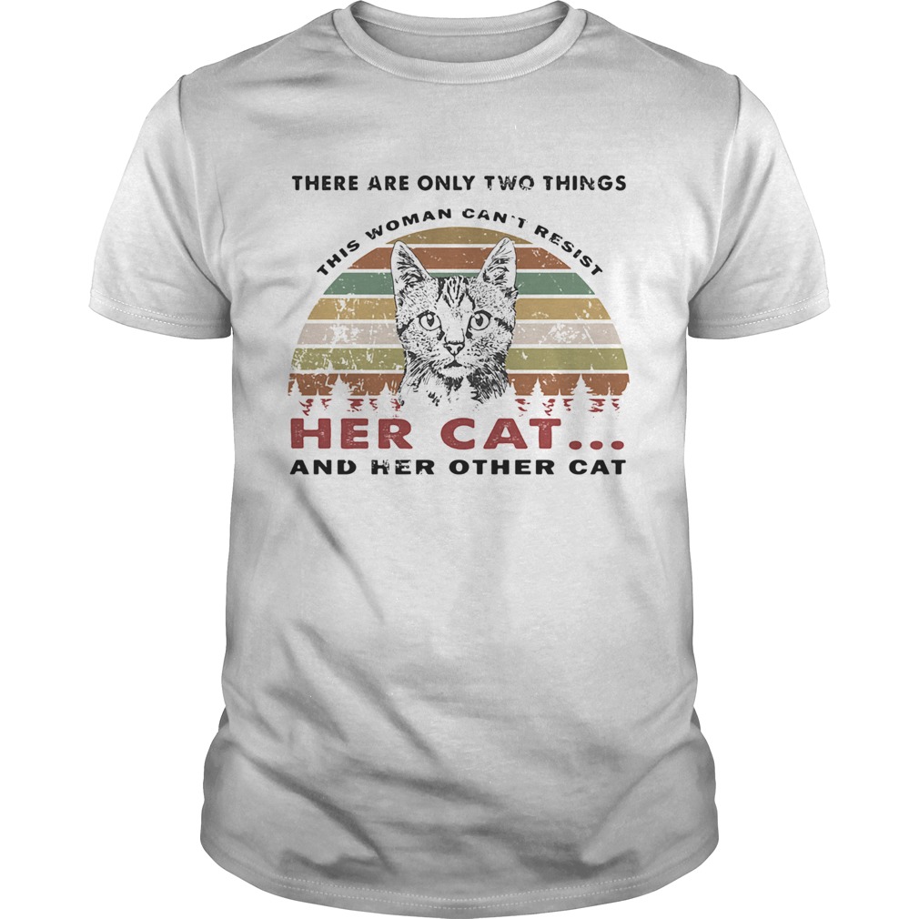 There are only two things her cat and her other cat vintage retro shirt There are only two things her cat and her other cat vintage retro shirt