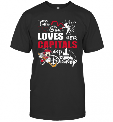 This Girl Love Her Washington Capitals And Mickey Disney T-Shirt This Girl Love Her Washington Capitals And Mickey Disney T-Shirt