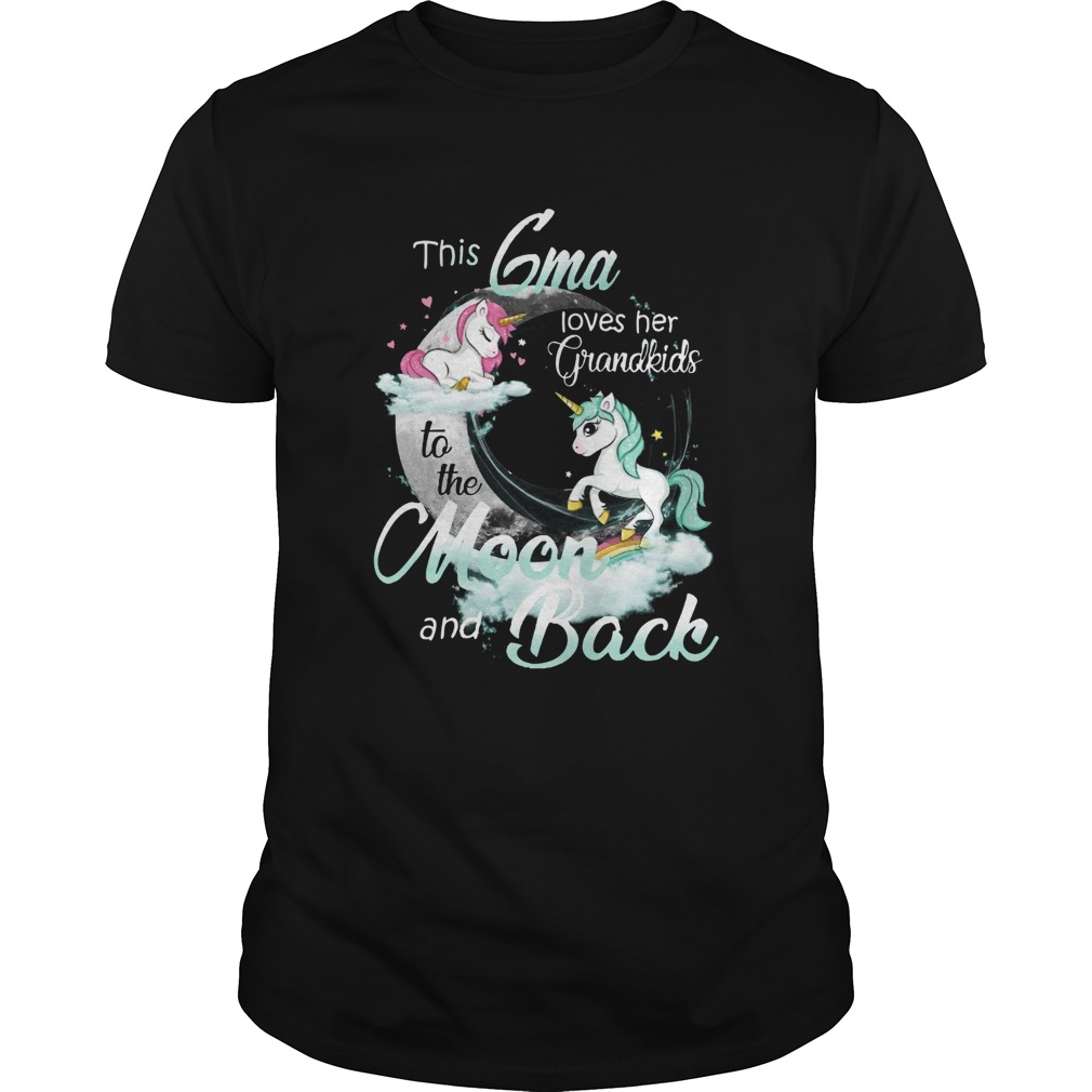 This Gma Loves Her Grandkids To The Moon And Back Unicorn shirt This Gma Loves Her Grandkids To The Moon And Back Unicorn shirt