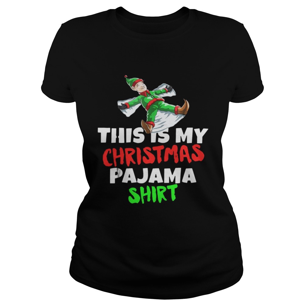 This Is My Christmas Pajama Santa ELF shirt This Is My Christmas Pajama Santa ELF shirt
