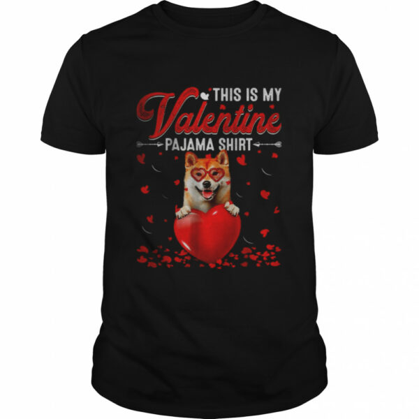 This Is My Valentine Pajama Shirt Shiba Inu Dog T-Shirt