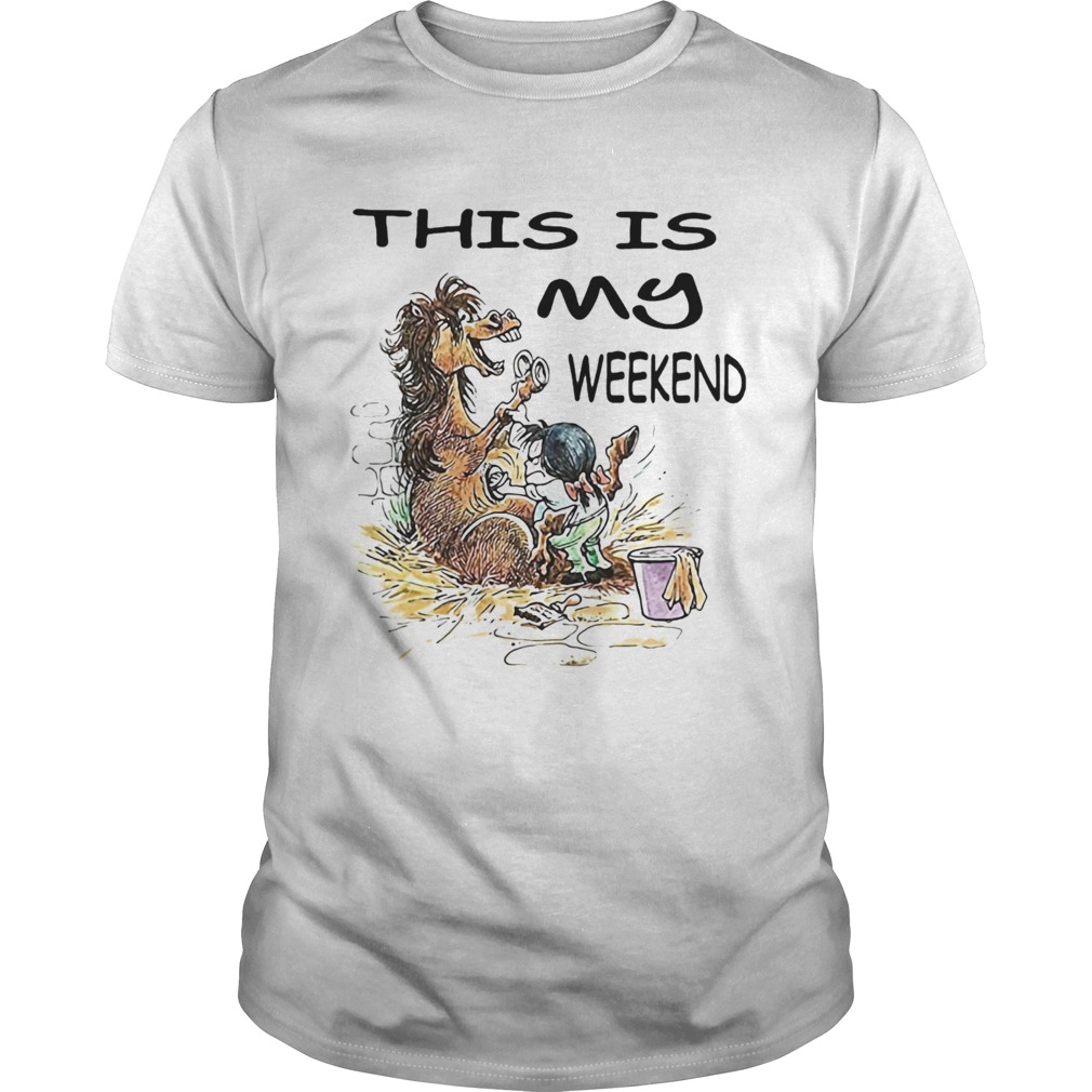 This Is My Weekend Horse Bath shirt This Is My Weekend Horse Bath shirt