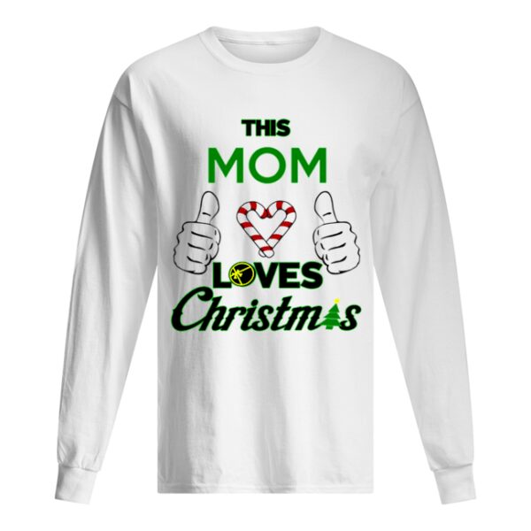 This Mom Loves Christmas Cool Mom Best Mom Holiday shirt