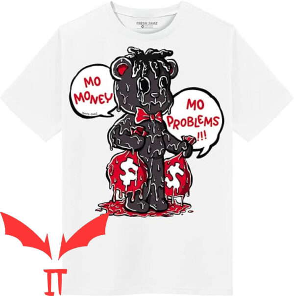 Thunder 4s T-shirt Mo Money Mo Problems T-shirt