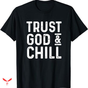 Trust God T-shirt Believer