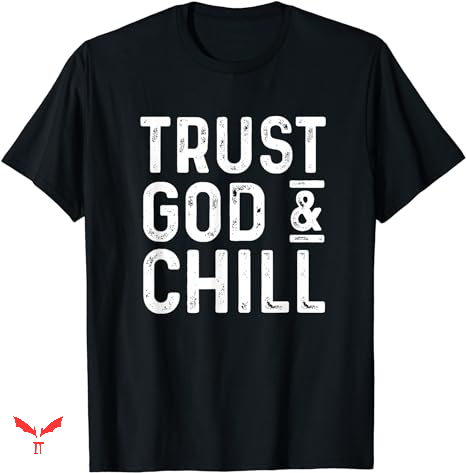 Trust God T-shirt Believer Trust God T-shirt Believer