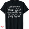 Trust God T-shirt Look Forward And Trust God
