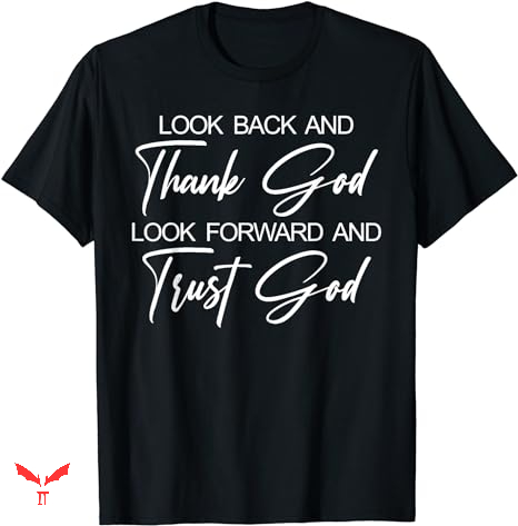 Trust God T-shirt Look Forward And Trust God Trust God T-shirt Look Forward And Trust God