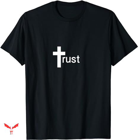 Trust God T-shirt Trust Cross Trust God T-shirt Trust Cross