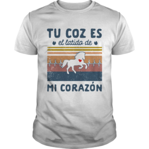 Tu Coz Es El Latido De Mi Corazon Horse Heart Vintage Retro shirt