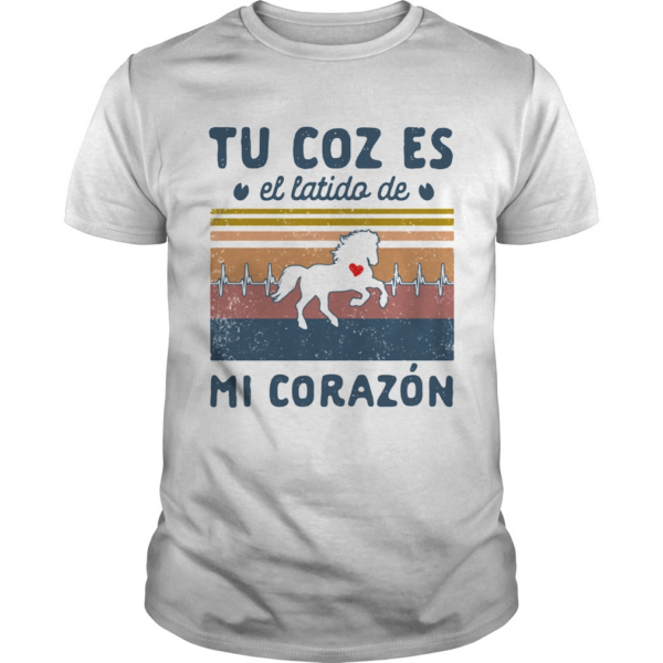 Tu Coz Es El Latido De Mi Corazon Horse Heart Vintage Retro shirt