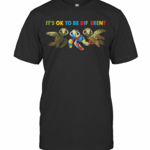Turtle Autism Its Ok To Be Different T-Shirt