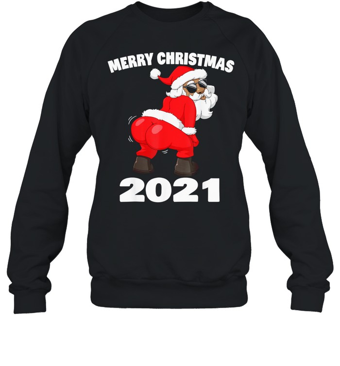Twerking African American Santa Claus Merry Christmas 2021 shirt Twerking African American Santa Claus Merry Christmas 2021 shirt