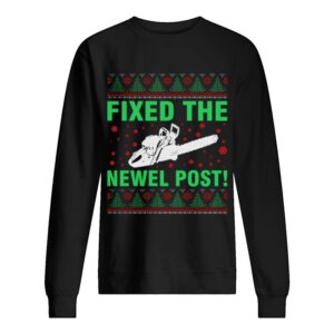 Ugly Christmas sweater tshirt design fixed the newel post T-Shirt