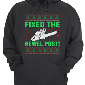 Ugly Christmas sweater tshirt design fixed the newel post T Shirt 3