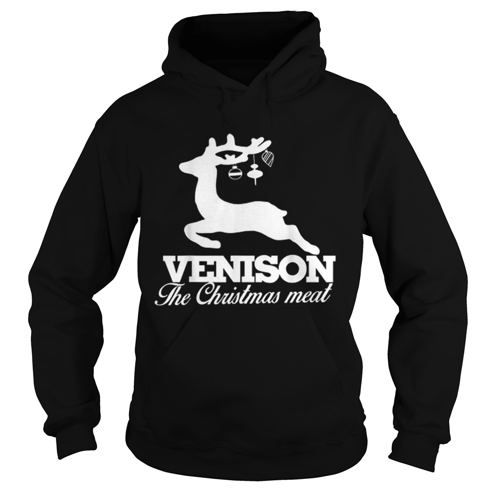 Venison the Christmas meat deer shirt Venison the Christmas meat deer shirt