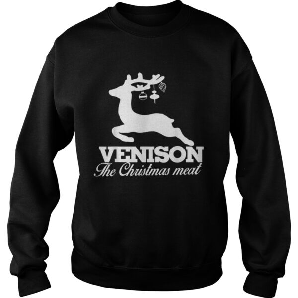 Venison the Christmas meat deer shirt